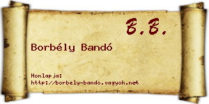 Borbély Bandó névjegykártya